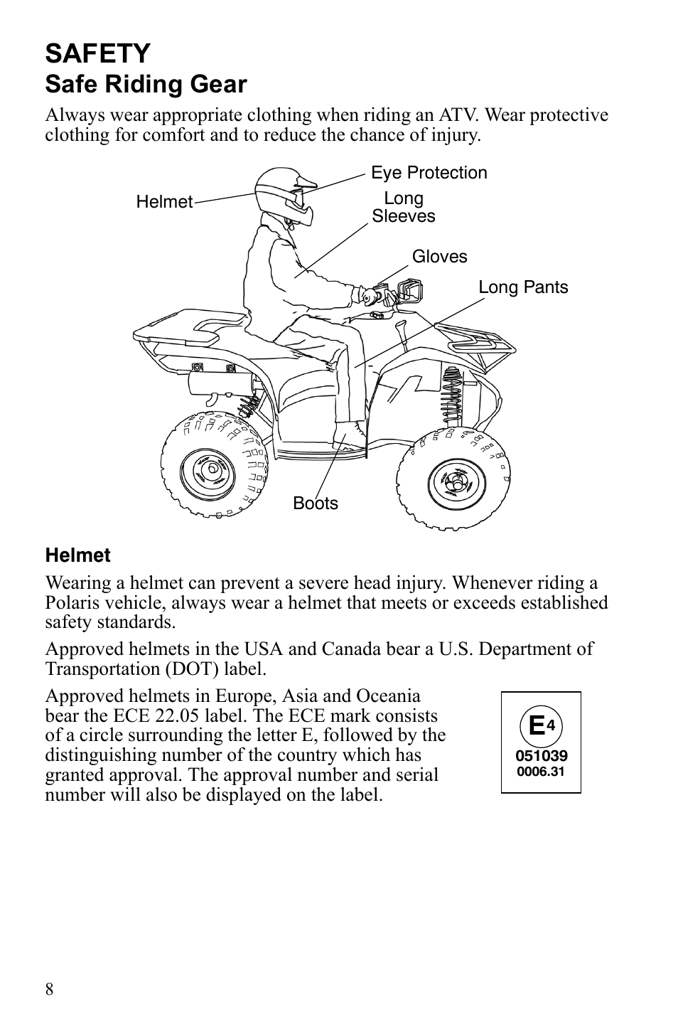 Safety, Safe riding gear | Polaris Scrambler 9921777 User Manual | Page 11 / 131