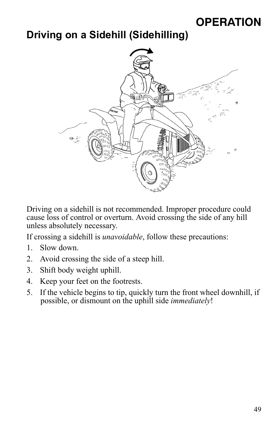 Operation, Driving on a sidehill (sidehilling) | Polaris Scrambler 9921777 User Manual | Page 52 / 131