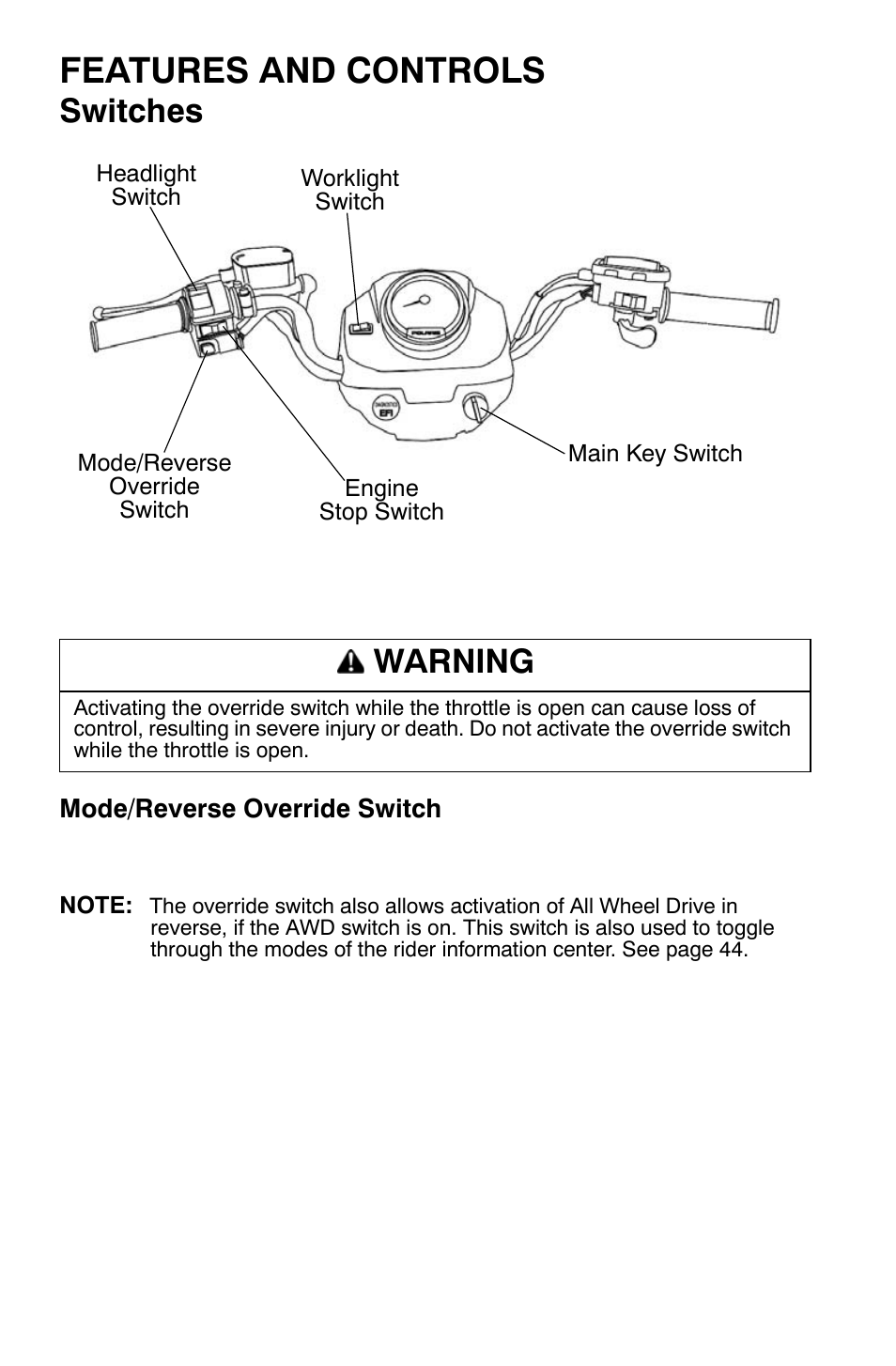 Features and controls, Switches, Warning | Polaris Sportsman 9920374 User Manual | Page 37 / 143