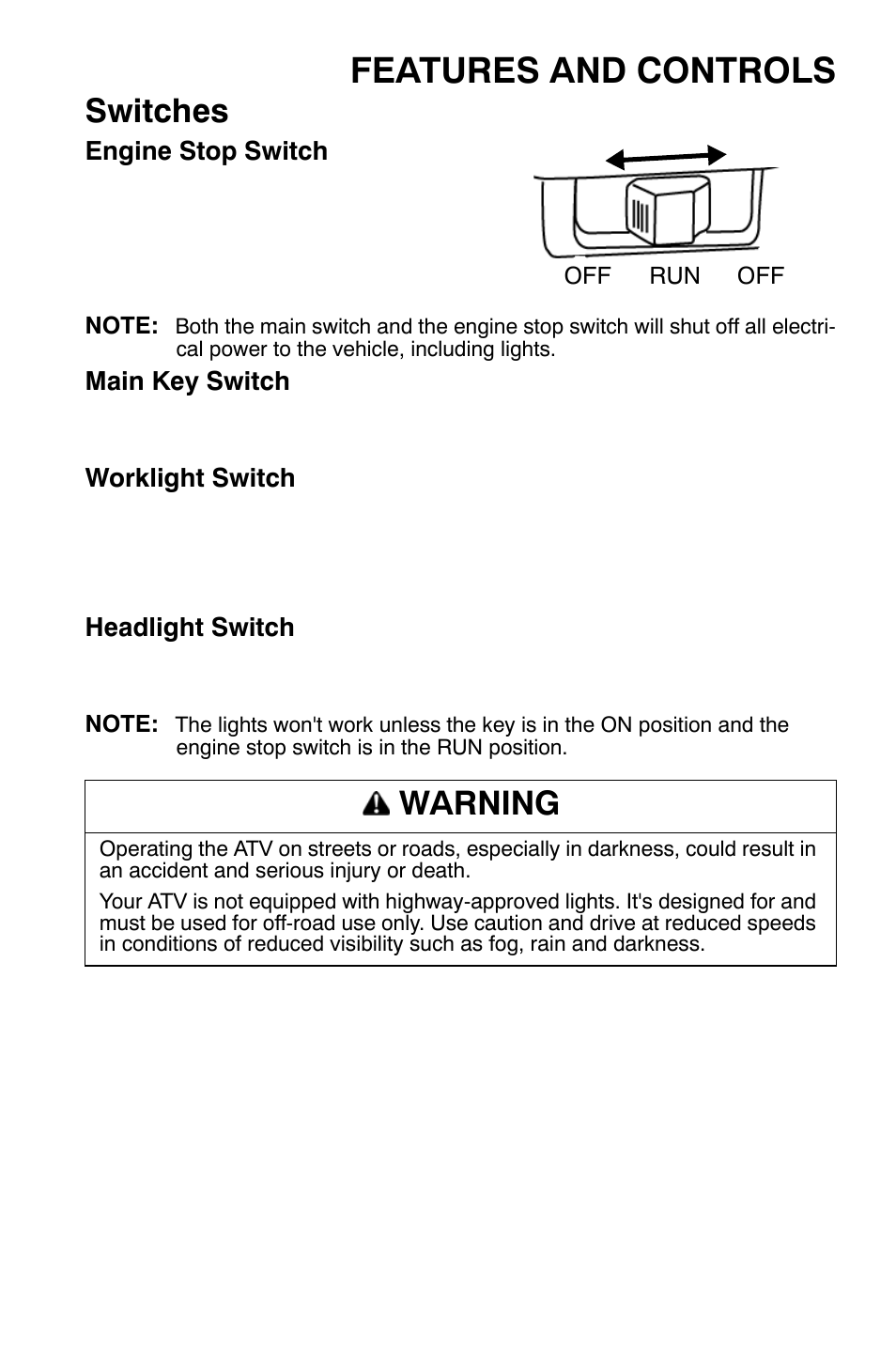 Features and controls, Switches, Warning | Polaris Sportsman 9920374 User Manual | Page 38 / 143