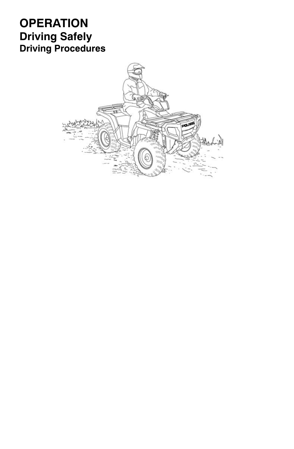 Operation, Driving safely | Polaris Sportsman 9920374 User Manual | Page 61 / 143