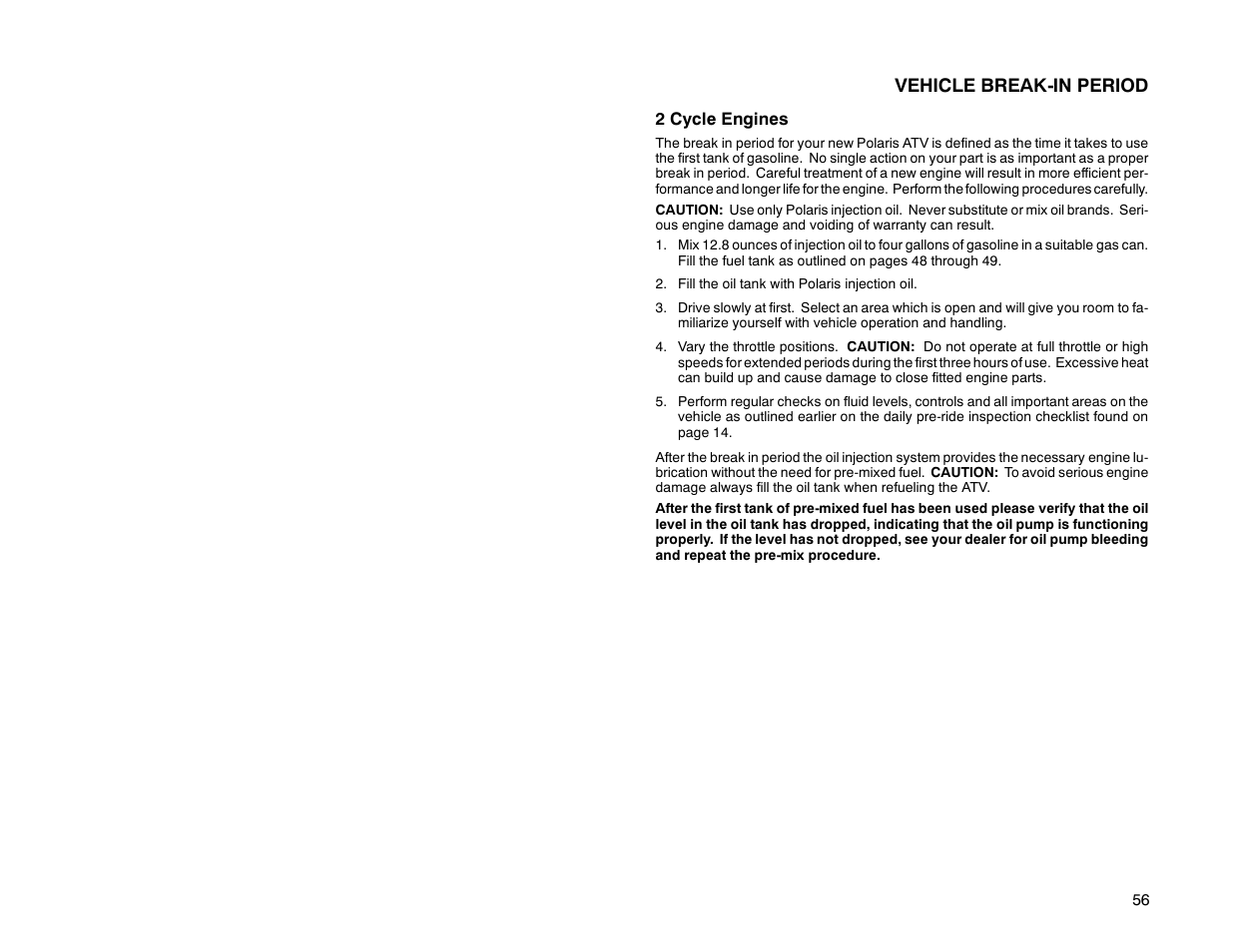 Vehicle break-in period | Polaris Offroad Vehicle User Manual | Page 66 / 157