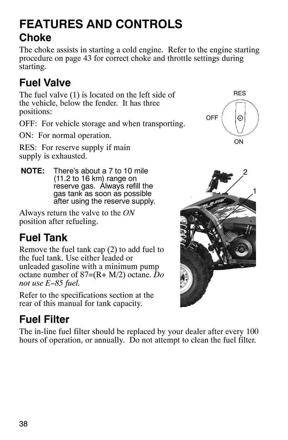 Features and controls, Choke, Fuel valve | Fuel tank, Fuel filter | Polaris TRAIL BLAZER 330 User Manual | Page 41 / 122
