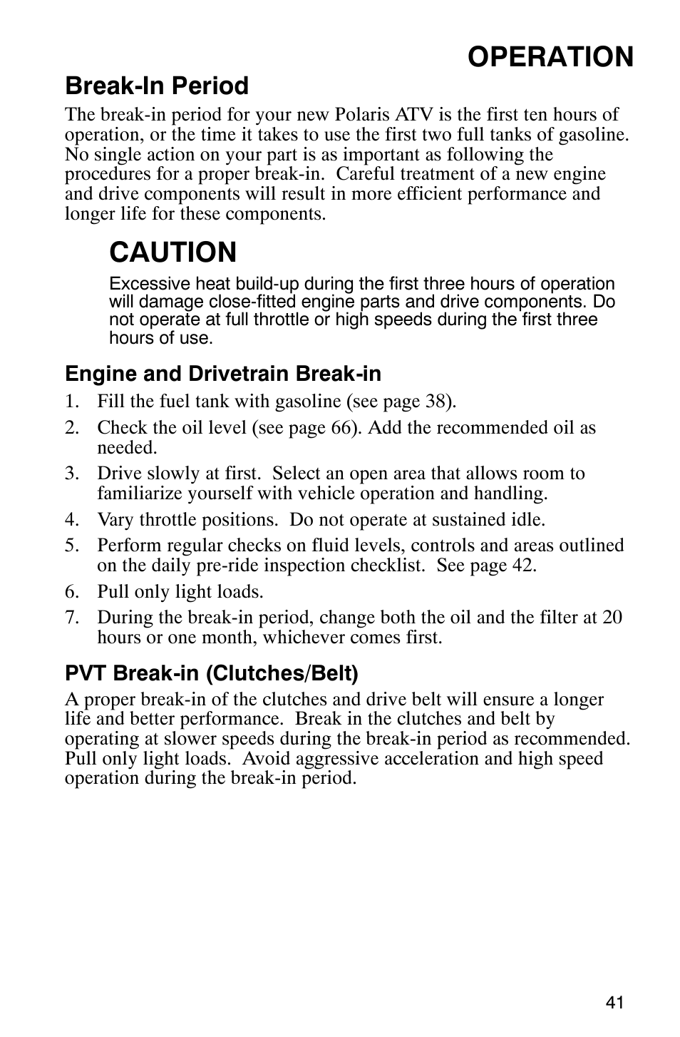 Operation, Caution, Break-in period | Polaris TRAIL BLAZER 330 User Manual | Page 44 / 122