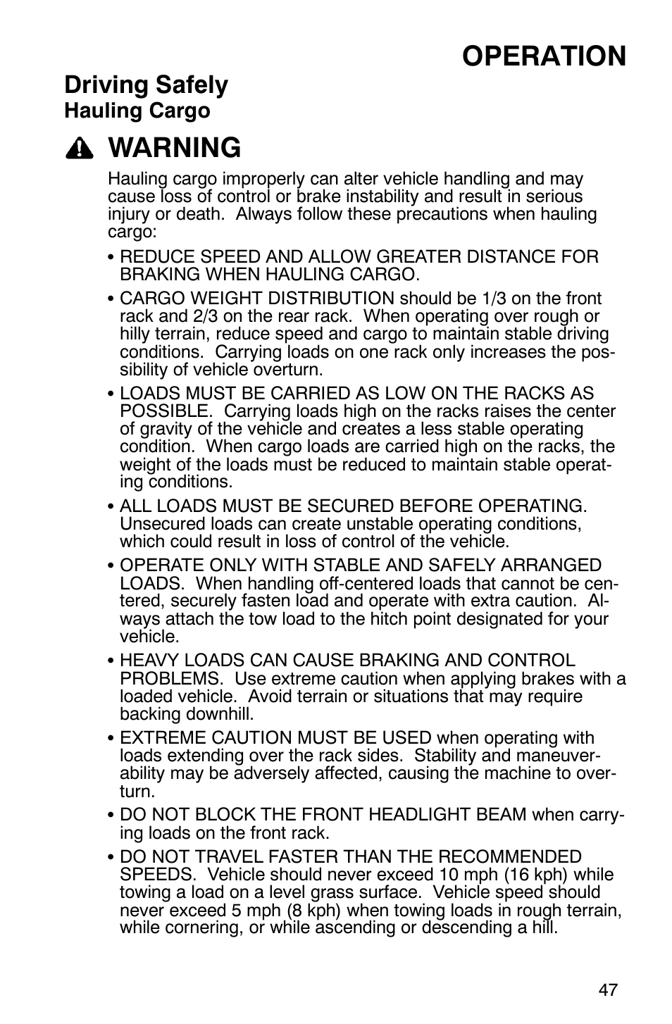 Operation, Warning, Driving safely | Hauling cargo | Polaris TRAIL BLAZER 330 User Manual | Page 50 / 122