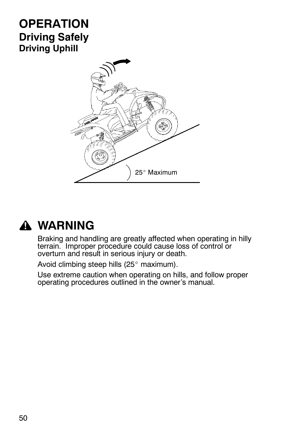 Operation, Warning, Driving safely | Polaris TRAIL BLAZER 330 User Manual | Page 53 / 122