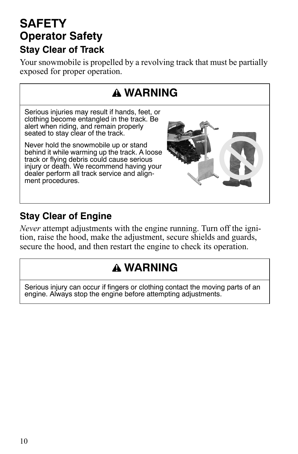 Safety, Operator safety, Warning | Stay clear of track, Stay clear of engine | Polaris Trail RMK User Manual | Page 13 / 134