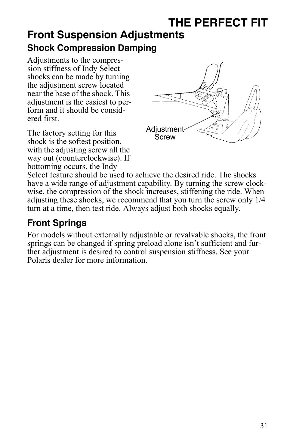 The perfect fit, Front suspension adjustments | Polaris Trail RMK User Manual | Page 34 / 134