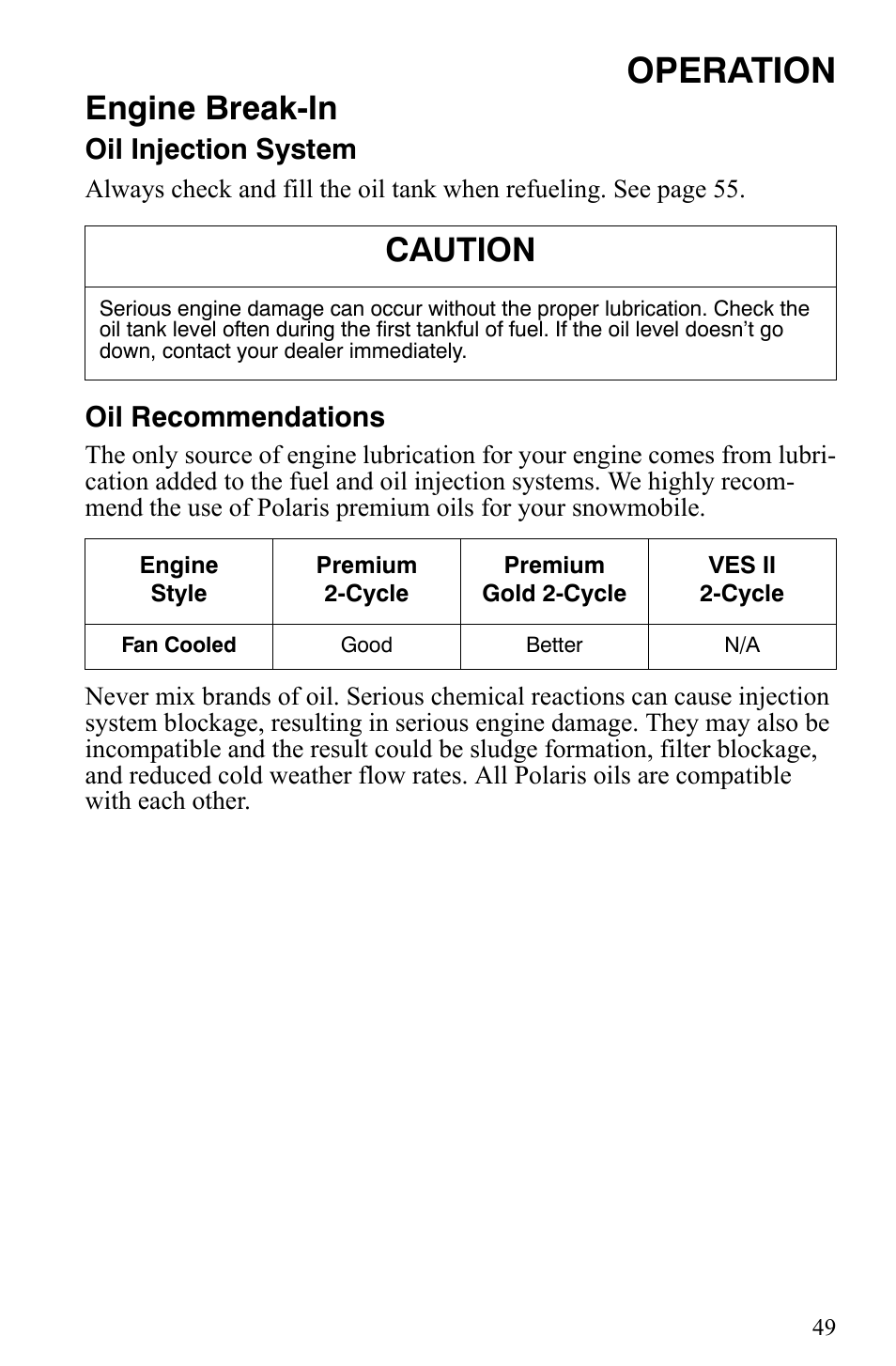 Operation, Engine break-in, Caution | Oil injection system, Oil recommendations | Polaris Trail RMK User Manual | Page 52 / 134