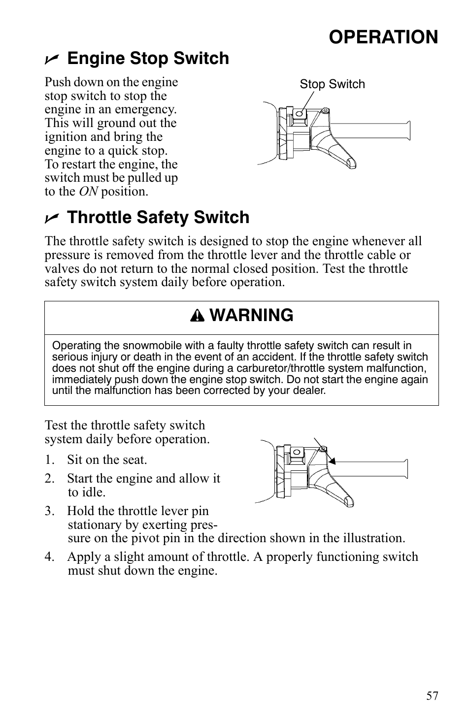 Operation, Engine stop switch, Throttle safety switch | Warning | Polaris Trail RMK User Manual | Page 60 / 134