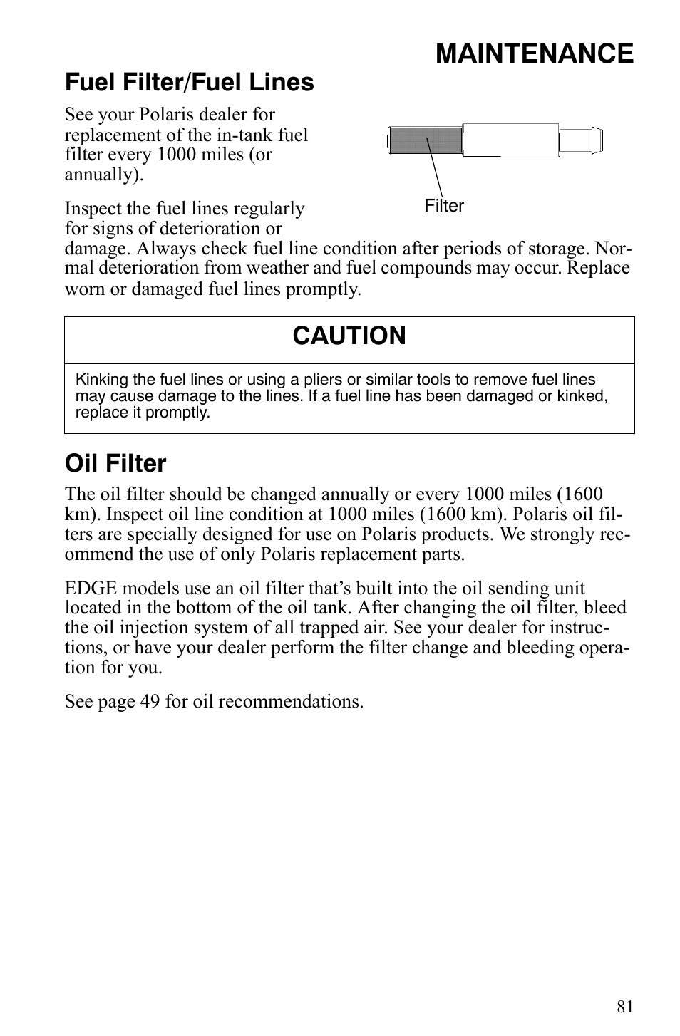 Maintenance, Fuel filter/fuel lines, Oil filter | Caution | Polaris Trail RMK User Manual | Page 84 / 134