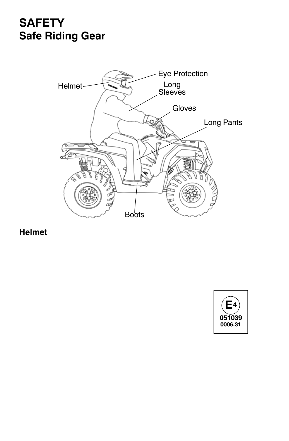 Safety, Safe riding gear | Polaris Sportsman 9921335 User Manual | Page 10 / 133