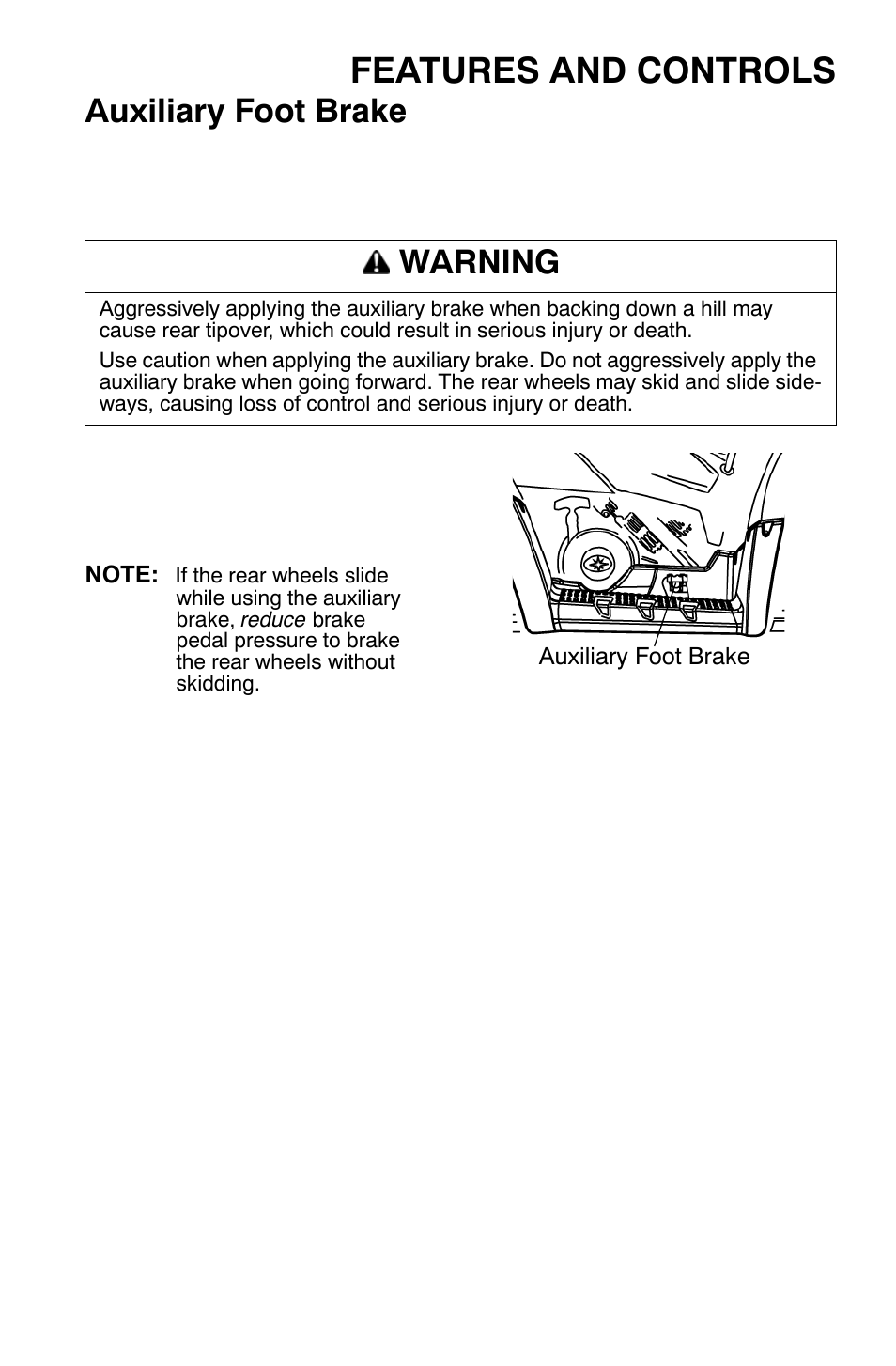 Features and controls, Auxiliary foot brake, Warning | Polaris Sportsman 9921335 User Manual | Page 39 / 133