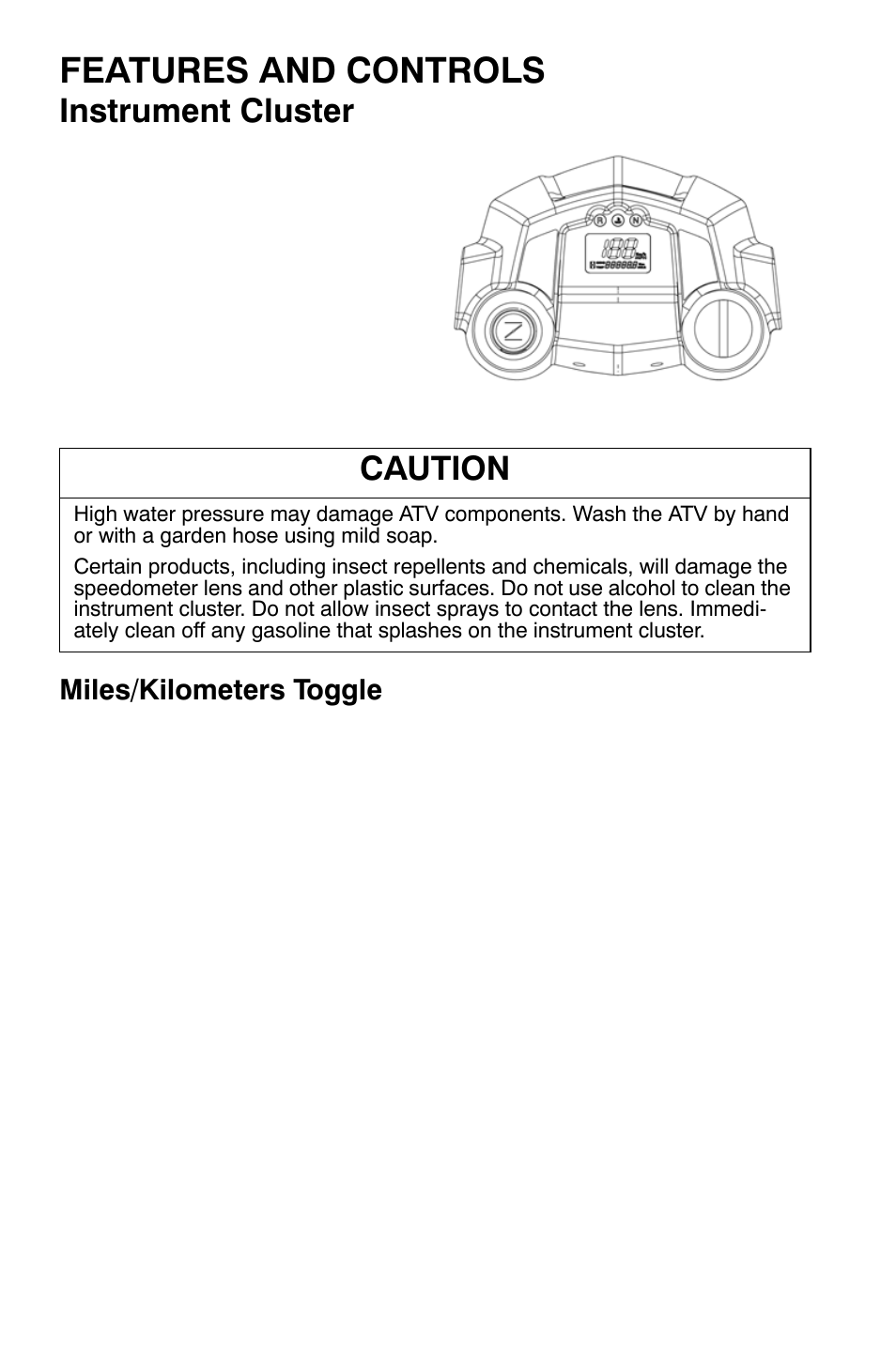 Features and controls, Instrument cluster, Caution | Polaris Sportsman 9921335 User Manual | Page 44 / 133
