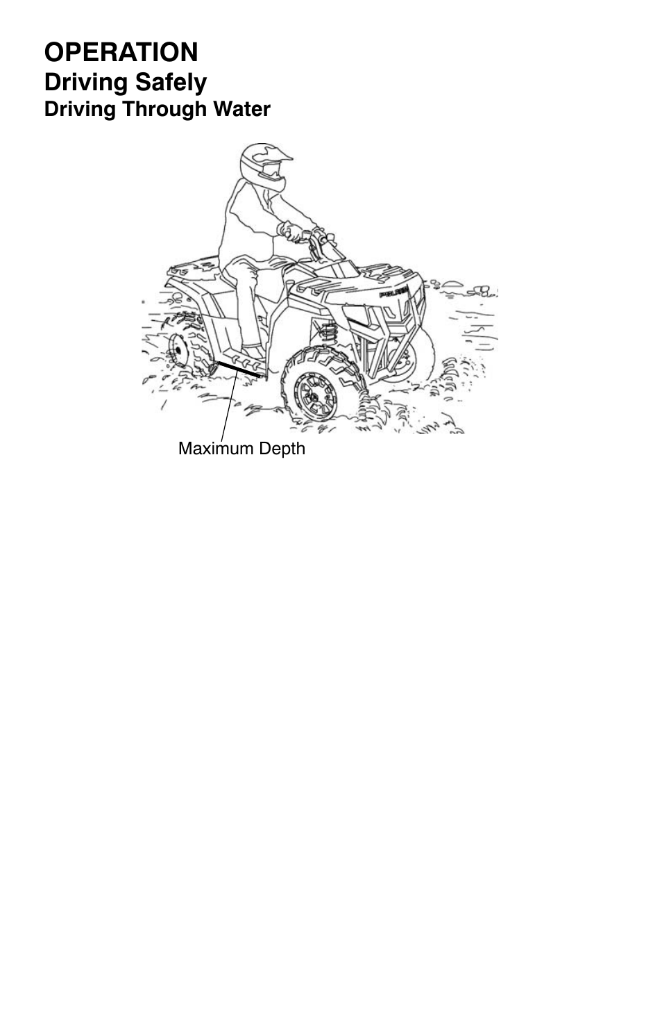 Operation, Driving safely | Polaris Sportsman 9921335 User Manual | Page 62 / 133