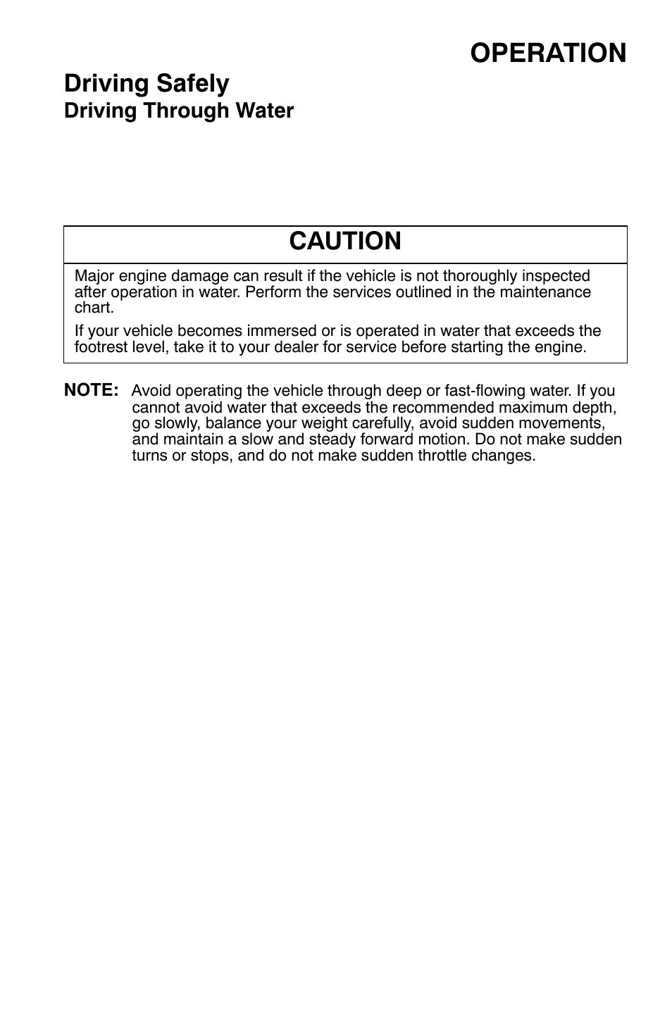 Operation, Driving safely, Caution | Driving through water | Polaris Sportsman 9921335 User Manual | Page 63 / 133