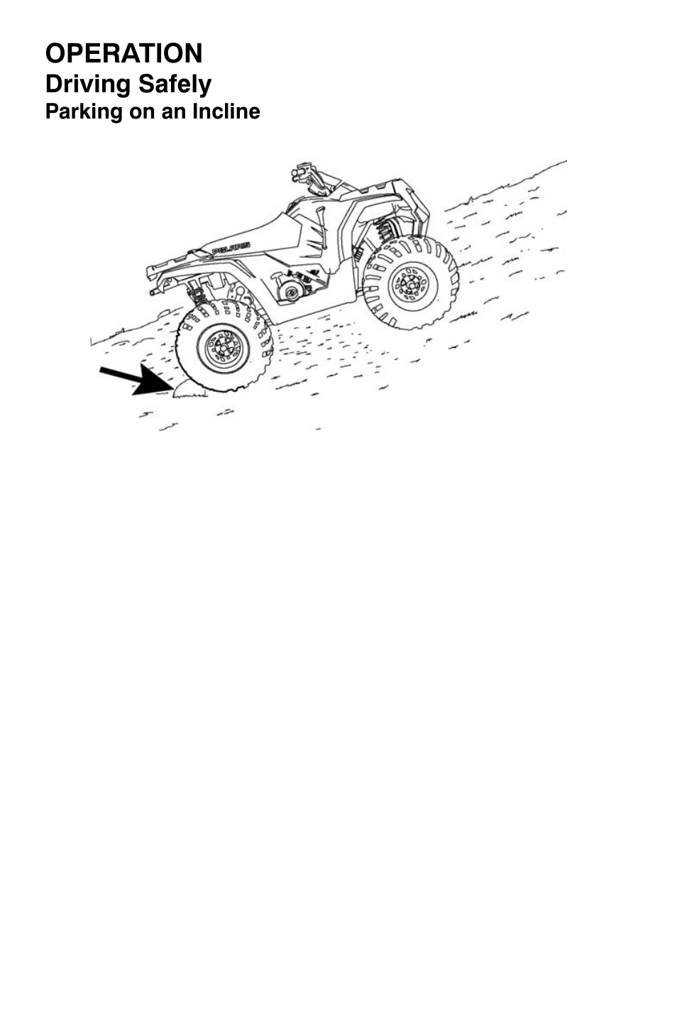 Operation, Driving safely | Polaris Sportsman 9921335 User Manual | Page 66 / 133