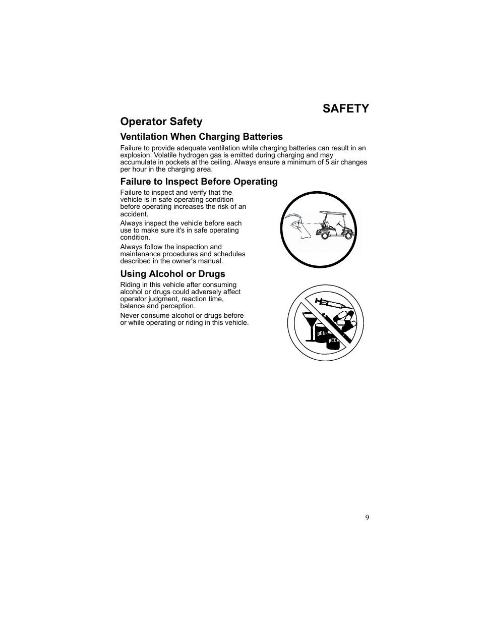 Safety, Operator safety, Ventilation when charging batteries | Failure to inspect before operating, Using alcohol or drugs | Polaris 2010 Breeze User Manual | Page 11 / 87