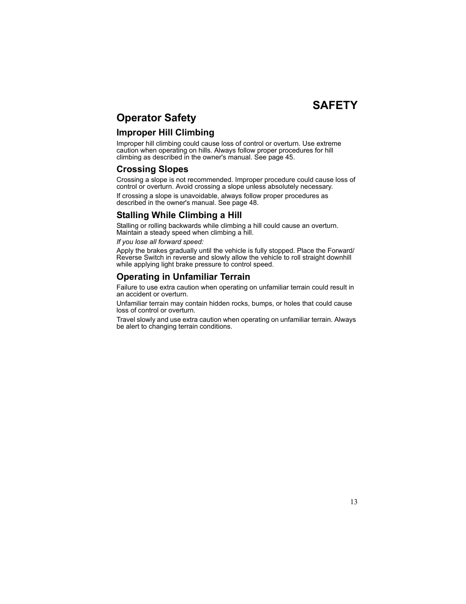 Safety, Operator safety, Improper hill climbing | Crossing slopes, Stalling while climbing a hill, Operating in unfamiliar terrain | Polaris 2010 Breeze User Manual | Page 15 / 87