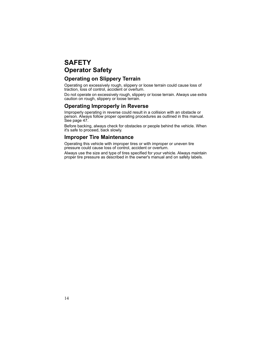 Safety, Operator safety, Operating on slippery terrain | Operating improperly in reverse, Improper tire maintenance | Polaris 2010 Breeze User Manual | Page 16 / 87