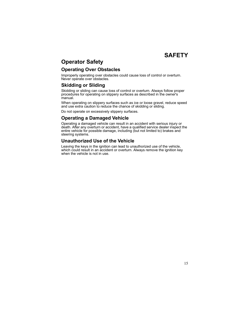 Safety, Operator safety, Operating over obstacles | Skidding or sliding, Do not operate on excessively slippery surfaces, Operating a damaged vehicle, Unauthorized use of the vehicle | Polaris 2010 Breeze User Manual | Page 17 / 87