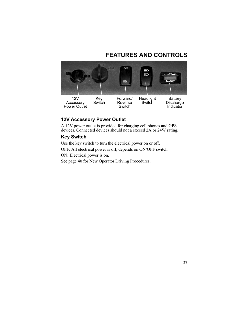 Features and controls, Forward/ reverse switch, 12v accessory power outlet | Key switch | Polaris 2010 Breeze User Manual | Page 29 / 87