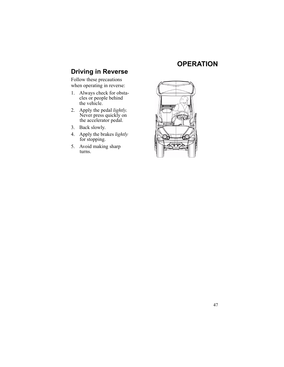 Operation, Driving in reverse, Back slowly | Apply the brakes lightly for stopping, Avoid making sharp turns | Polaris 2010 Breeze User Manual | Page 49 / 87