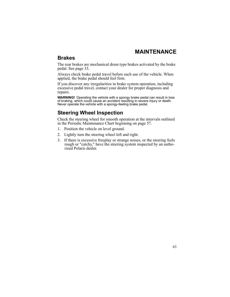 Maintenance, Brakes, Steering wheel inspection | Position the vehicle on level ground, Lightly turn the steering wheel left and right | Polaris 2010 Breeze User Manual | Page 65 / 87