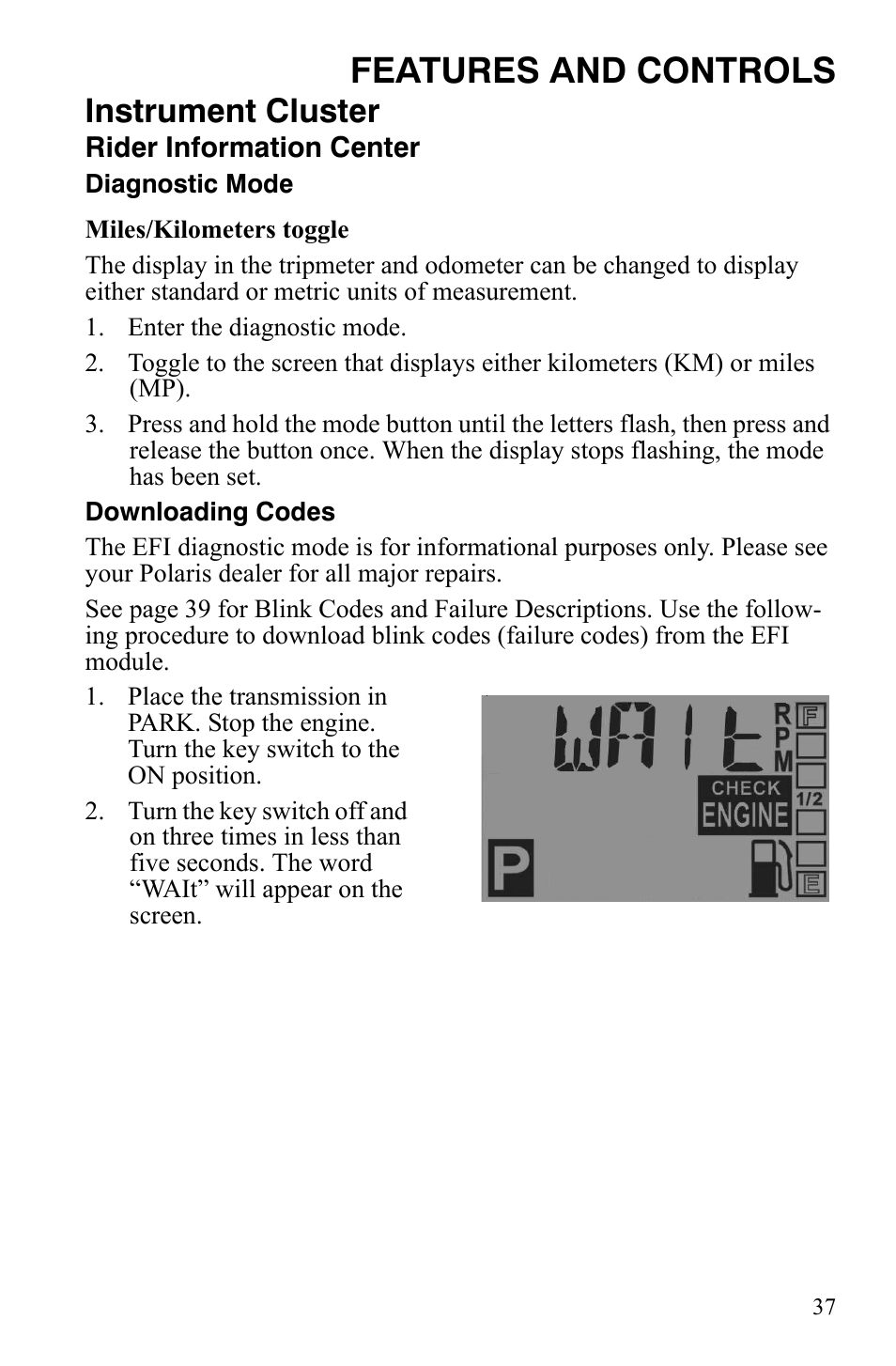 Features and controls, Instrument cluster | Polaris Sportsman 9921837 User Manual | Page 39 / 133