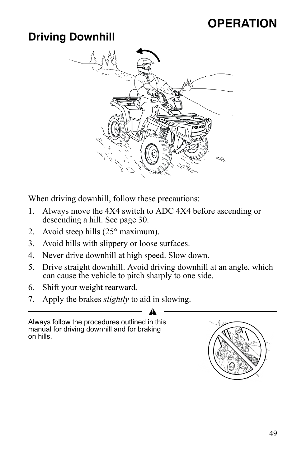 Operation, Driving downhill | Polaris Sportsman 9921837 User Manual | Page 51 / 133