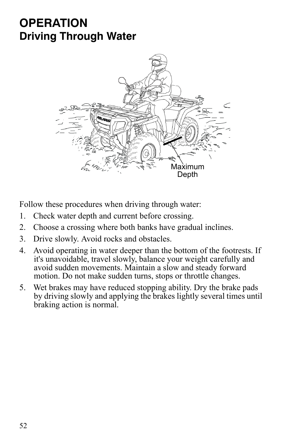 Operation, Driving through water | Polaris Sportsman 9921837 User Manual | Page 54 / 133