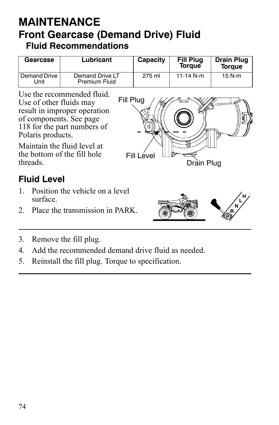 Maintenance, Front gearcase (demand drive) fluid, Fluid recommendations | Fluid level | Polaris Sportsman 9921837 User Manual | Page 76 / 133