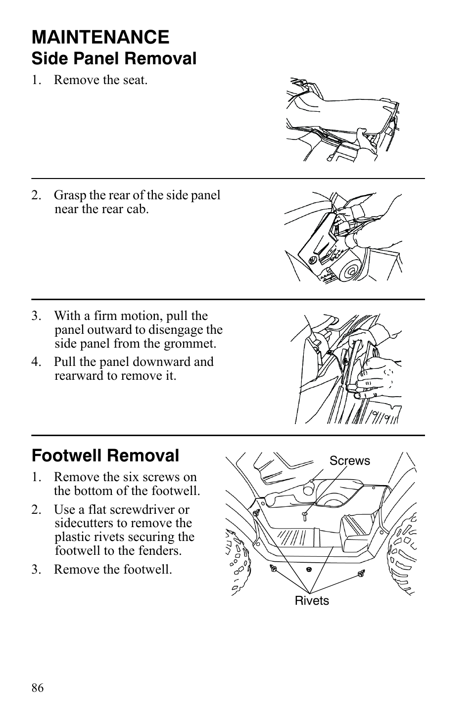 Maintenance, Side panel removal, Footwell removal | Polaris Sportsman 9921837 User Manual | Page 88 / 133