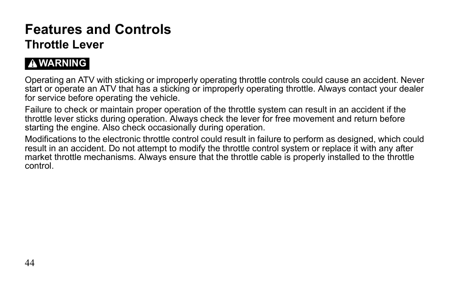 Features and controls, Throttle lever | Polaris Outlaw 525 S User Manual | Page 47 / 205