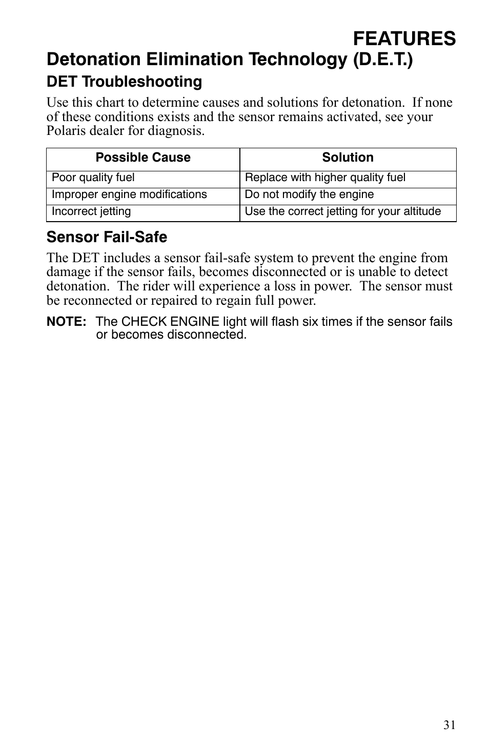Features, Detonation elimination technology (d.e.t.), Det troubleshooting | Sensor fail-safe | Polaris 600 HO IQ User Manual | Page 34 / 145