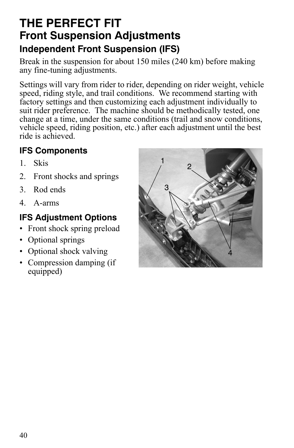 The perfect fit, Front suspension adjustments | Polaris 600 HO IQ User Manual | Page 43 / 145