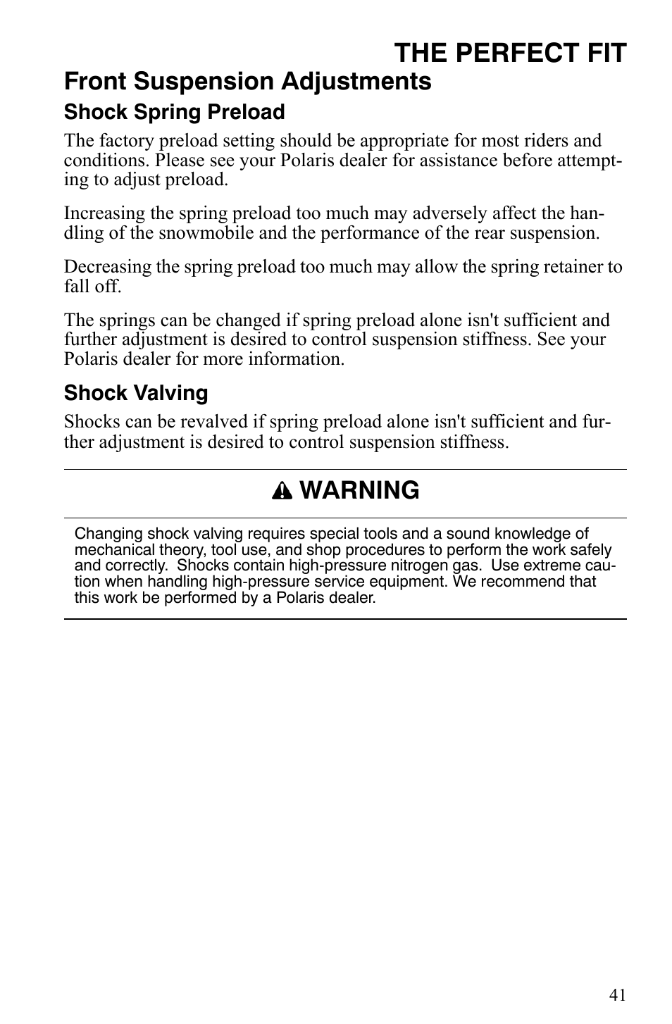 The perfect fit, Front suspension adjustments, Warning | Polaris 600 HO IQ User Manual | Page 44 / 145