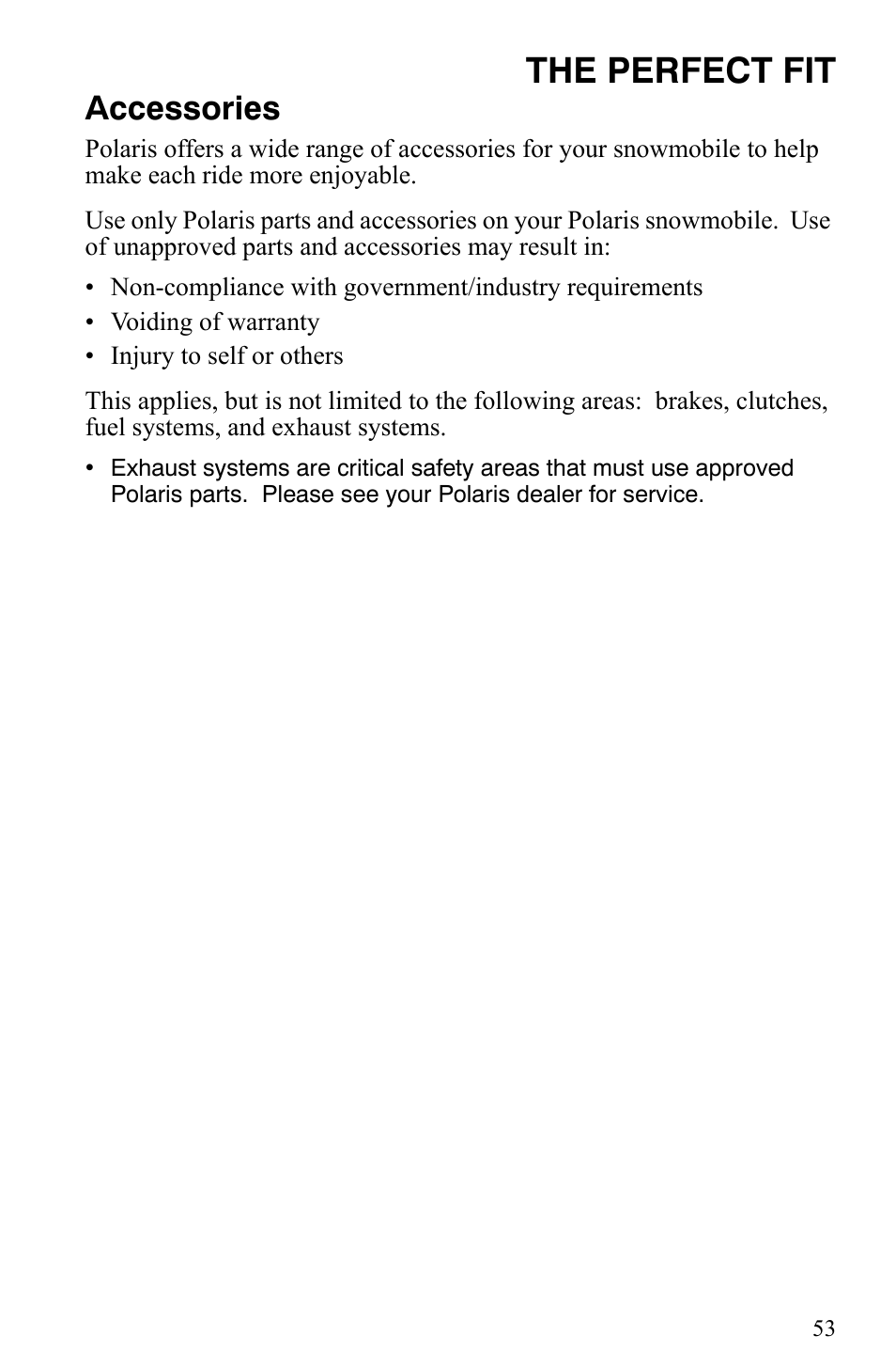 The perfect fit, Accessories | Polaris 600 HO IQ User Manual | Page 56 / 145