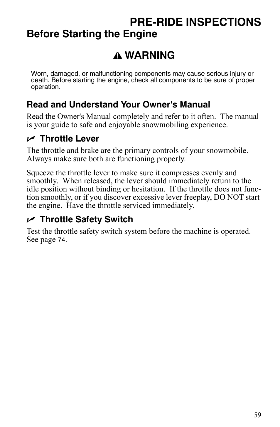Pre-ride inspections, Before starting the engine, Warning | Polaris 600 HO IQ User Manual | Page 62 / 145