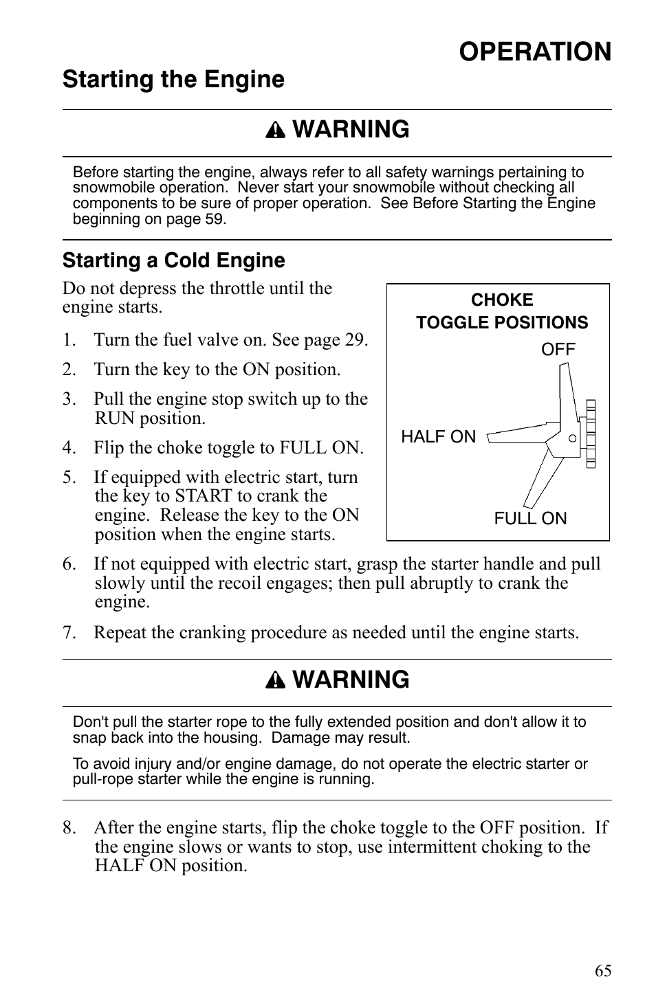 Operation, Starting the engine, Warning | Polaris 600 HO IQ User Manual | Page 68 / 145