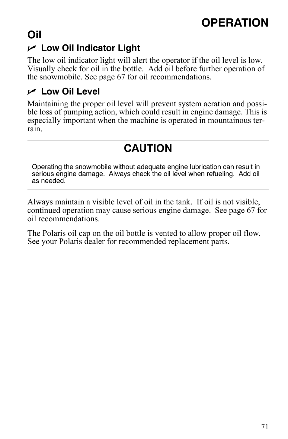 Operation, Caution | Polaris 600 HO IQ User Manual | Page 74 / 145