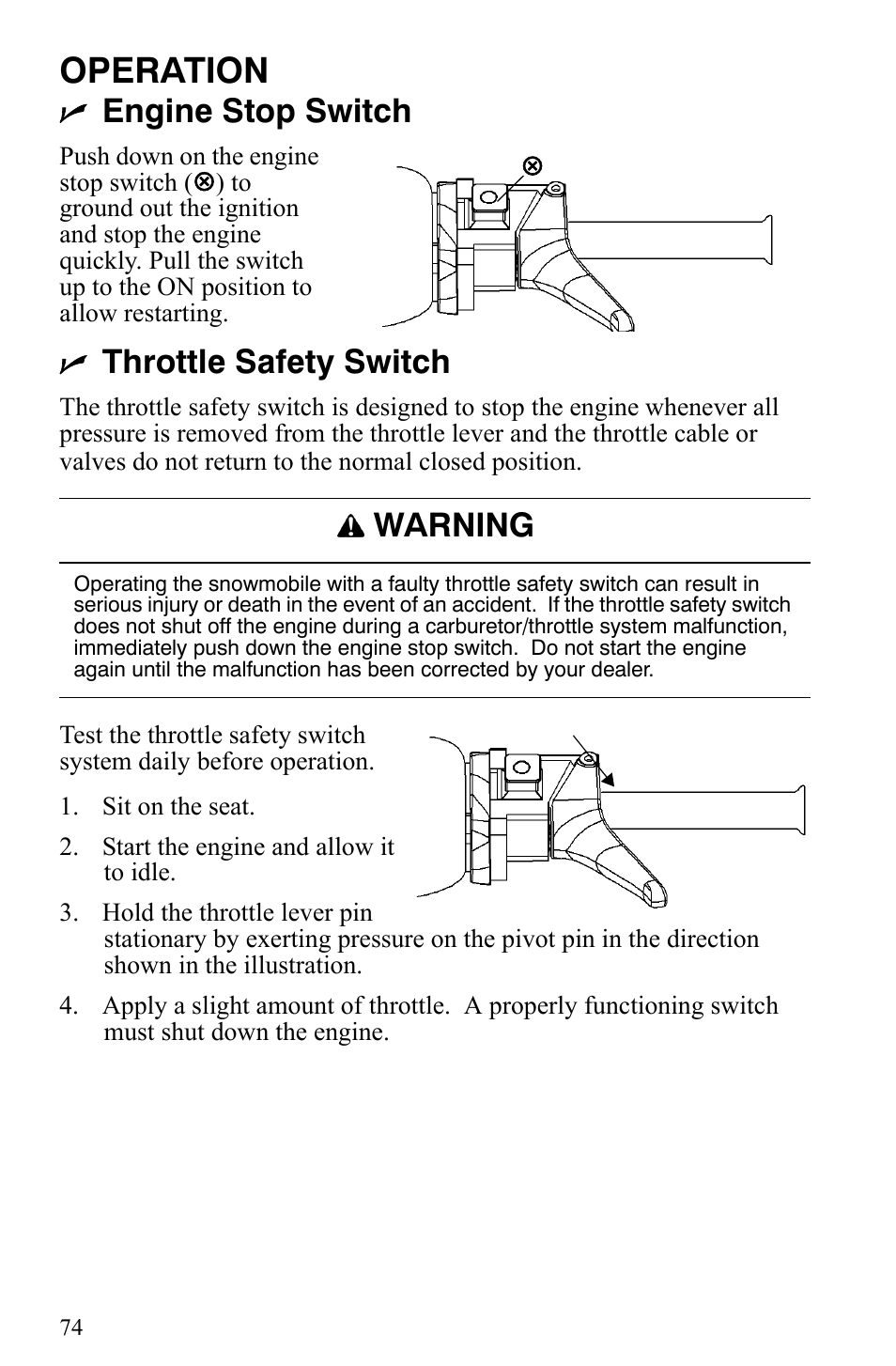 Operation, Engine stop switch, Throttle safety switch | Warning | Polaris 600 HO IQ User Manual | Page 77 / 145