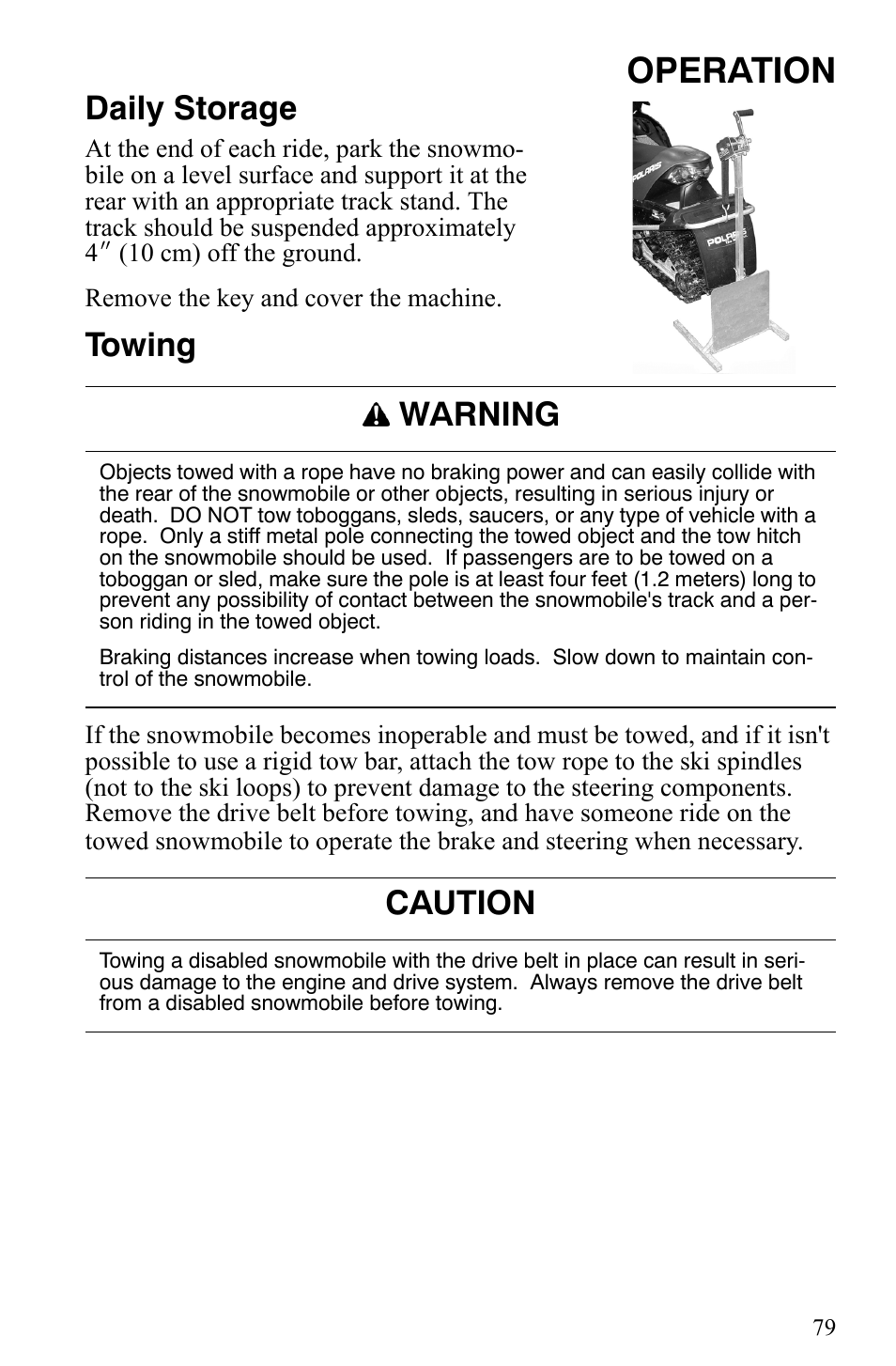 Operation, Daily storage, Towing | Warning, Caution | Polaris 600 HO IQ User Manual | Page 82 / 145