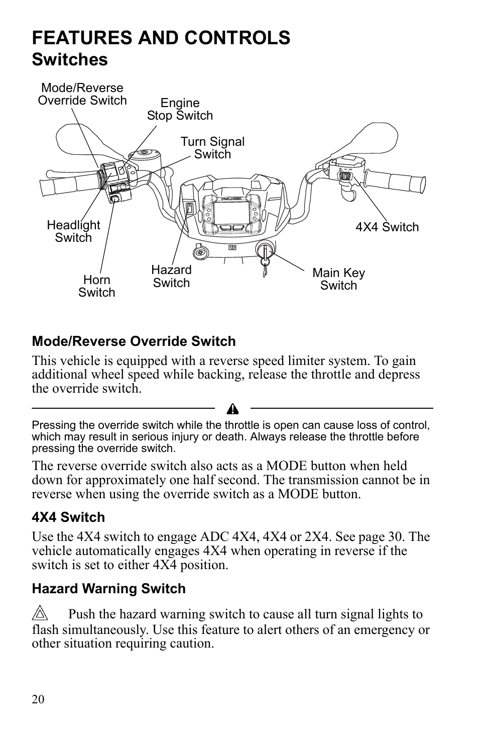 Features and controls, Switches | Polaris Sportsman 550 XP User Manual | Page 23 / 137