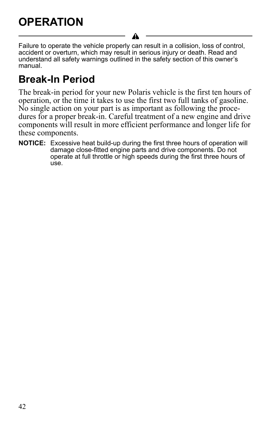 Operation, Break-in period | Polaris Sportsman 550 XP User Manual | Page 45 / 137