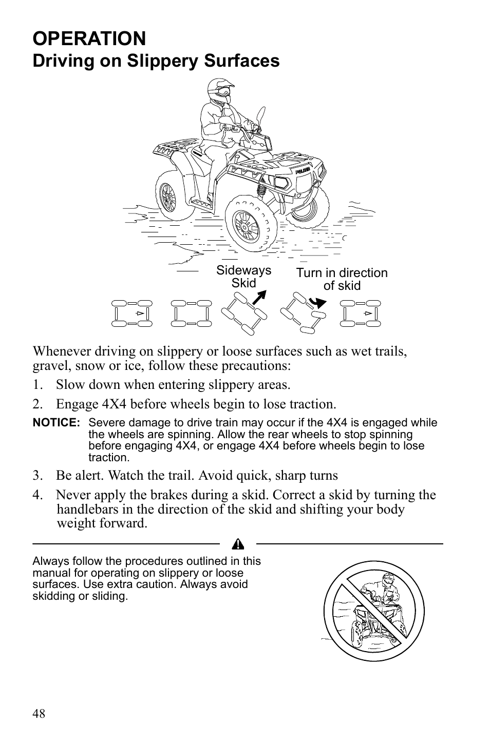 Operation, Driving on slippery surfaces | Polaris Sportsman 550 XP User Manual | Page 51 / 137