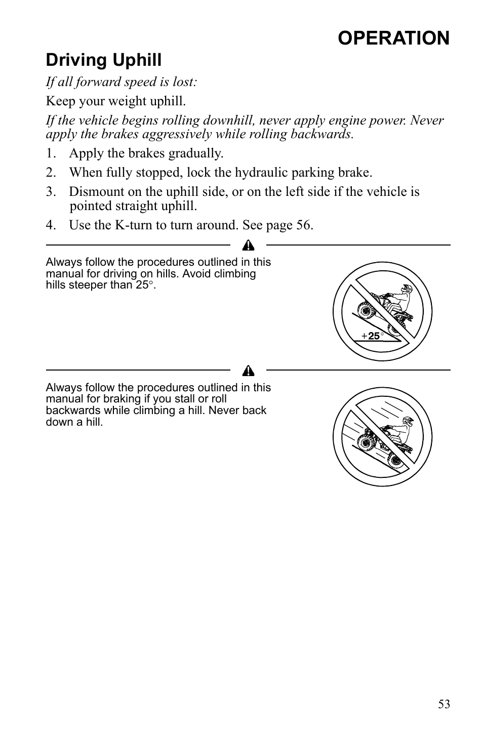 Operation, Driving uphill | Polaris Sportsman 550 XP User Manual | Page 56 / 137
