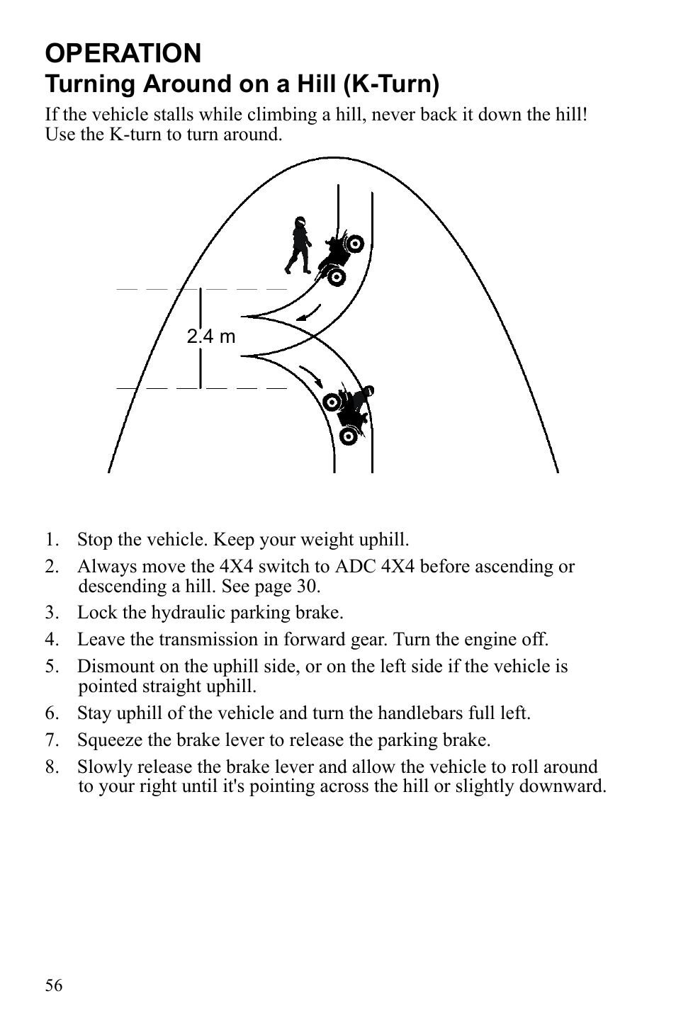 Operation, Turning around on a hill (k-turn) | Polaris Sportsman 550 XP User Manual | Page 59 / 137