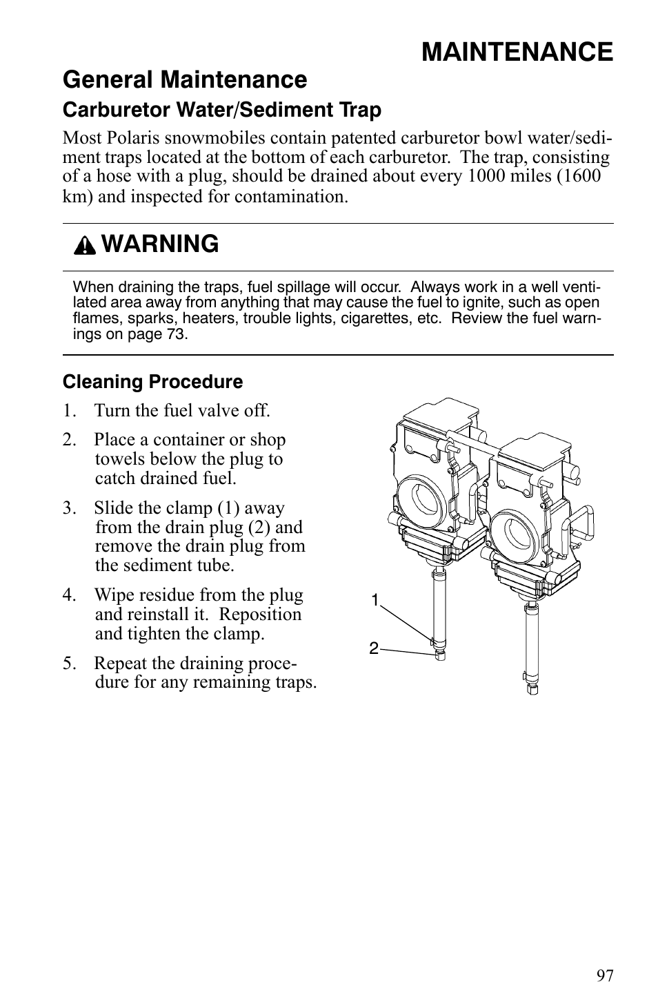 Maintenance, General maintenance, Warning | Polaris 600 Fusion User Manual | Page 100 / 145