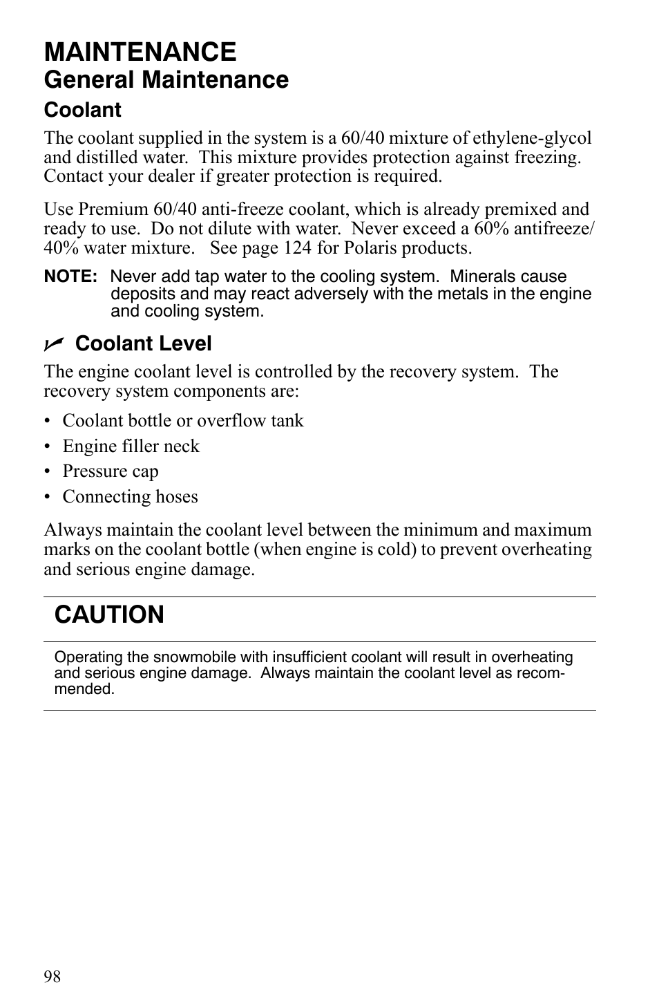 Maintenance, General maintenance, Caution | Polaris 600 Fusion User Manual | Page 101 / 145
